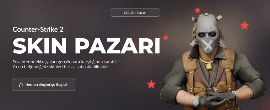 Counter-Strike 2 Skin Pazarı!